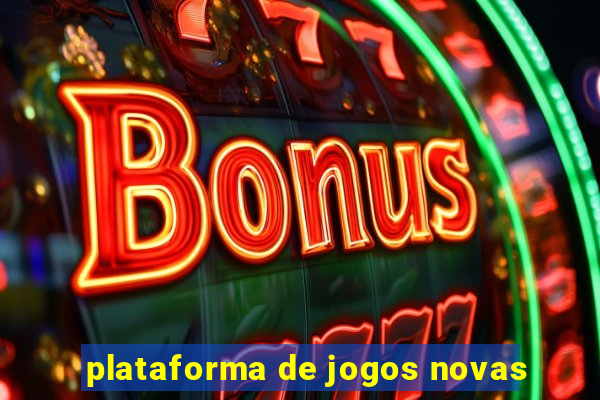 plataforma de jogos novas